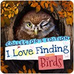 I Love Finding Birds - Collector's Edition