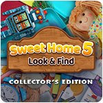Sweet Home: Look and Find 5 Collector's Edition