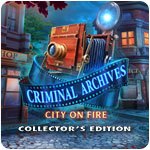 Criminal Archives: City on Fire Collector's Edition