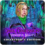 Dark Dimensions: Vengeful Beauty Collector's Edition