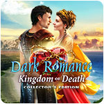 Dark Romance: Kingdom of Death Collector's Edition