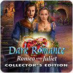 Dark Romance: Romeo and Juliet Collector's Edition