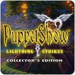 Puppet Show Lightning Strikes Collector's Edition